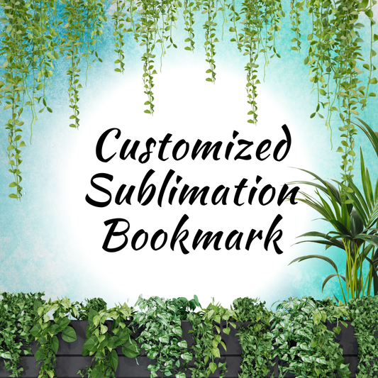 Customized Sublimation Bookmarks  | Permanent Design