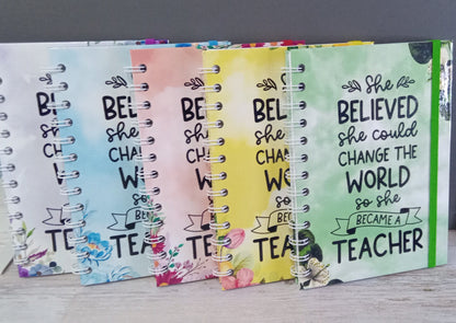Teacher's Appreciation Journals | She Believed She Could Change The World So She Became A Teacher