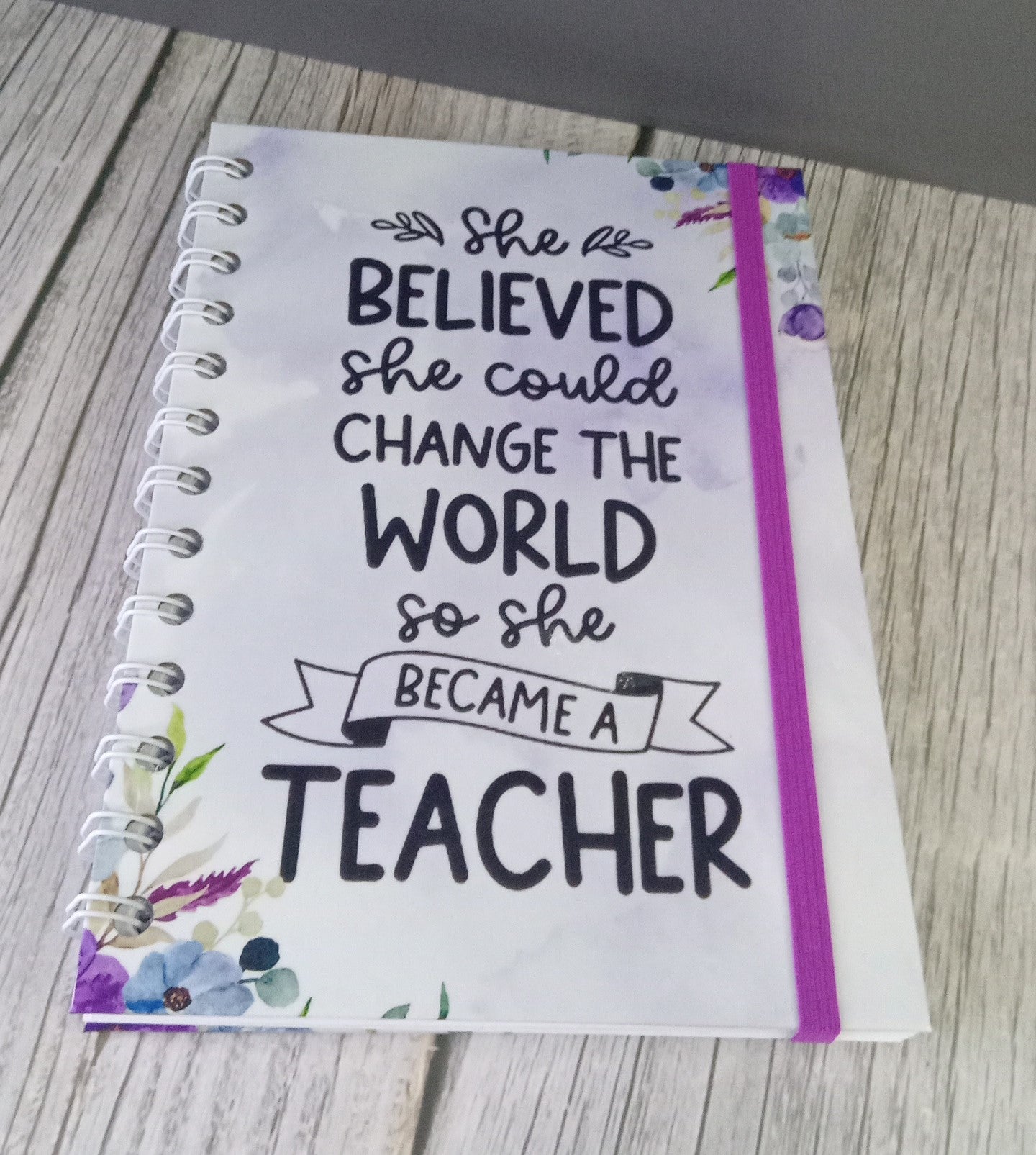 Teacher's Appreciation Journals | She Believed She Could Change The World So She Became A Teacher